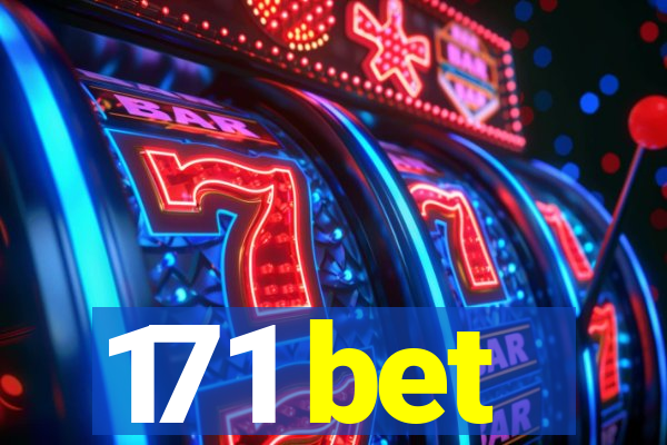 171 bet